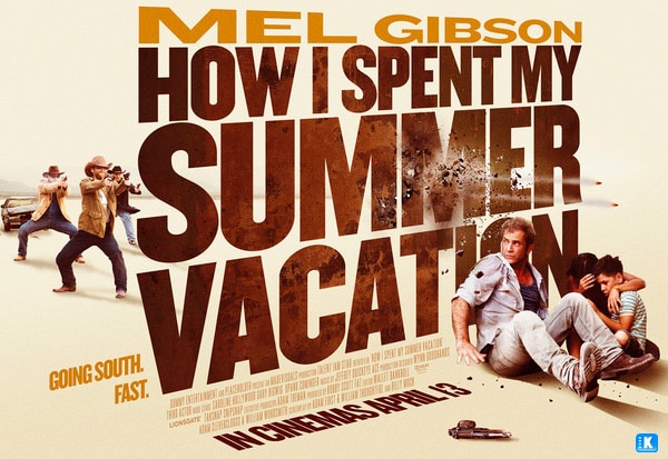 Get the Gringo How i spent my summer vacation + Film Movie Poster