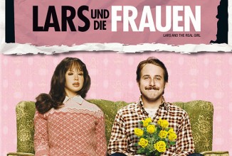 #45: Lars und die Frauen – Lars and the real Girl