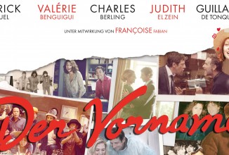 #257: Der Vorname (Le Prénom), Der Film Deines Lebens
