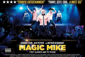 #258: Magic Mike, Kein Sex ist auch keine Lösung