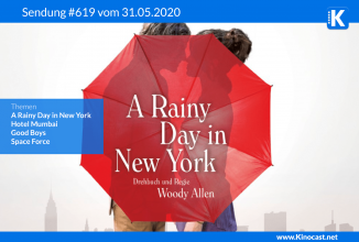#619: A Rainy Day in New York, Hotel Mumbai, Good Boys, Space Force (Serie)