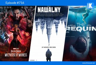 #716: Dr. Strange in the Multiverse of Madness, Nawalny, The Requin – Der Hai, Wellington Paranormal