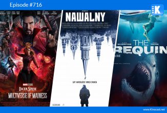 #716: Dr. Strange in the Multiverse of Madness, Nawalny, The Requin – Der Hai, Wellington Paranormal