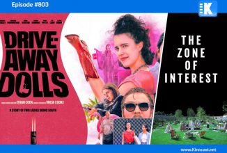 #803: Drive-Away Dolls, The Zone of Interest