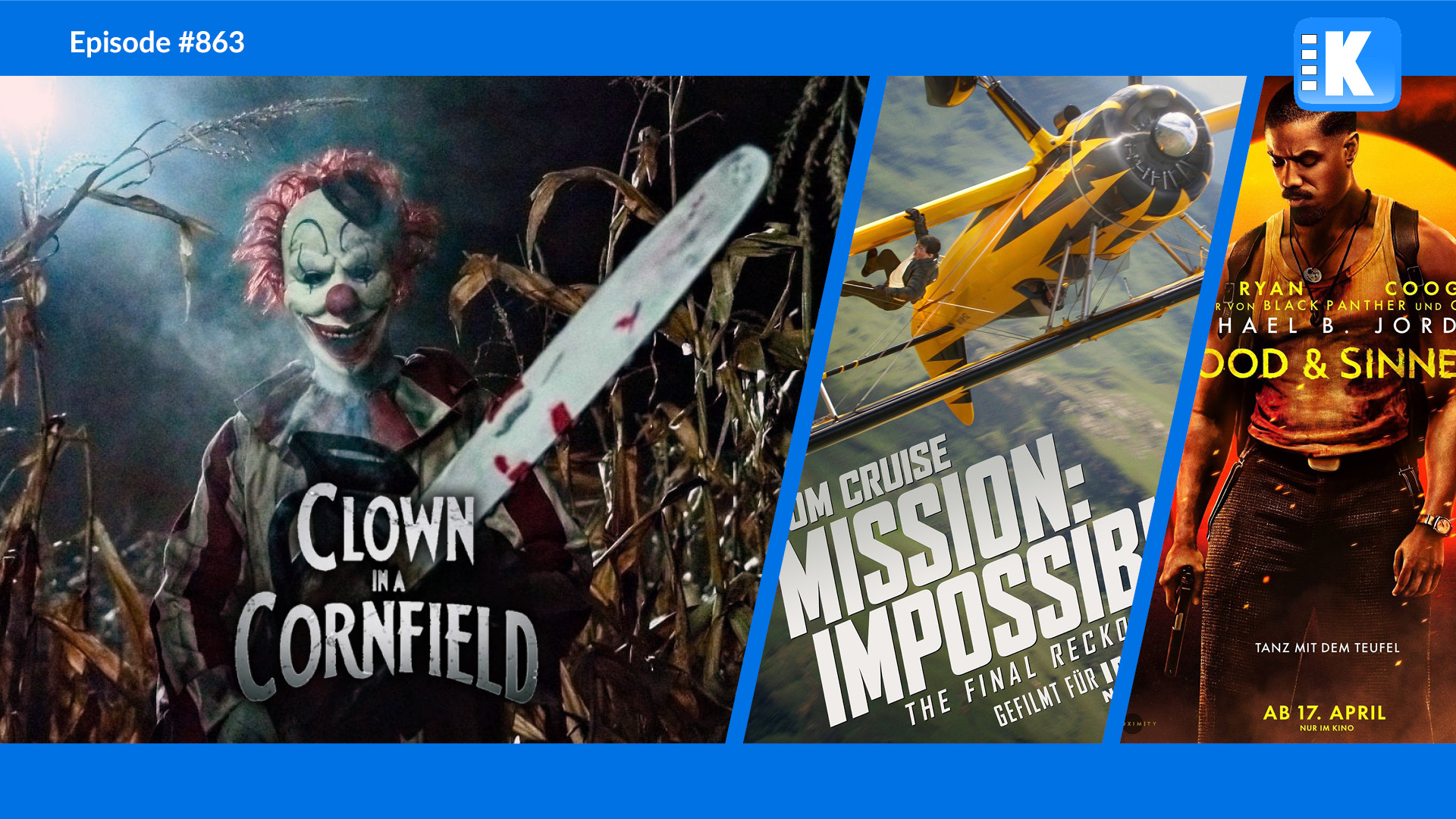 Clown in a Cornfield Mission Impossible Final Reckoning 2025 Film Podcast 863